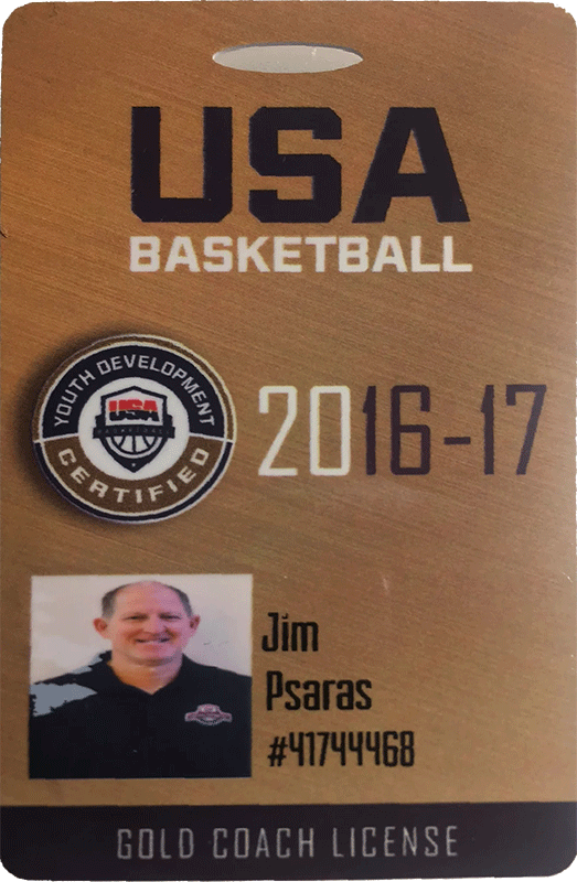 Jim Psaras is Youth Development Certified with a Gold Coach License for USA Basketball 2016-17